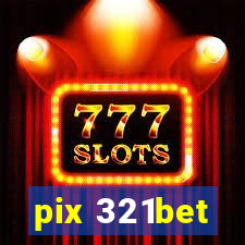 pix 321bet